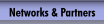 Networks & Partners