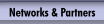 Networks & Partners